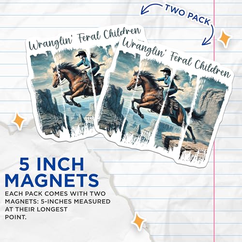 (2 Pack) Wranglin' Feral Children Magnets - Cowboy Horse Magnets - Western Home Decor - 5" On Longest Side - for Cars, Fridges, Toolboxes - Made in USA - MAG7164