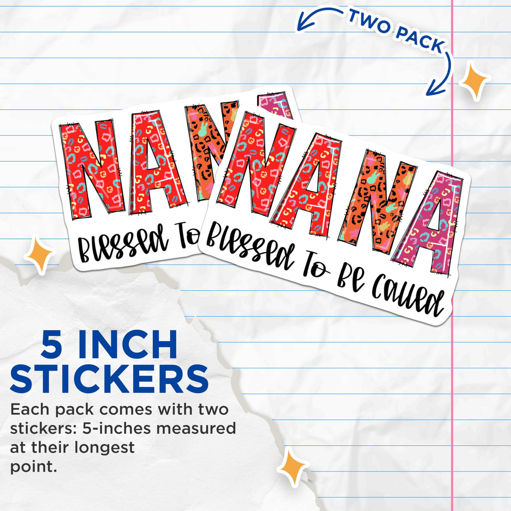 (2 Pack) Nana Stickers - Blessed to Be Called Nana - Grandmother Stickers - 5" On Longest Side - Sticks to Smooth Flat Surfaces - Made in USA - BMCS15632