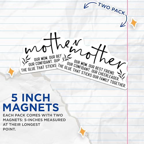 (2 Pack) Mother Magnets - Mother's Day Quote - Family Love Magnet - Mom Quote Decor - Mother Appreciation Magnets - 5" On Longest Side - for Cars, Fridges, Toolboxes - Made in USA - MAG6679