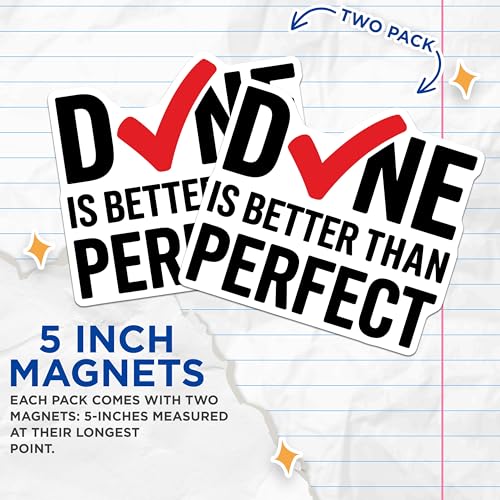 (2 Pack) Done Is Better Than Perfect Magnets - Motivational Magnet - Office Decor - Inspirational Quote - Kitchen Decoration - 5" On Longest Side - for Cars, Fridges, Toolboxes - Made in USA - MAG6747