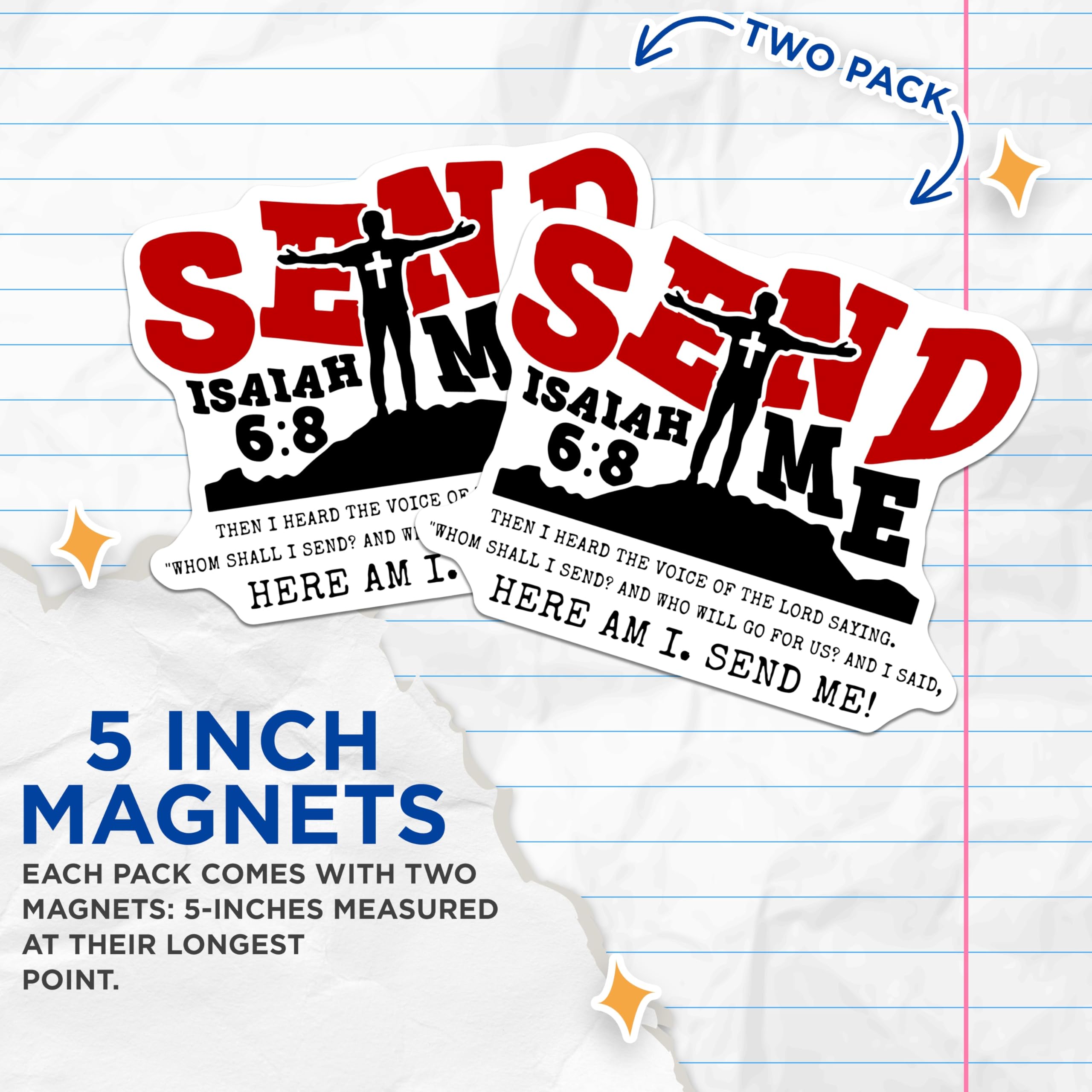 (2 Pack) Send Me Isaiah 6:8 Magnets - Christian Faith Missionary - Scripture Bible Verse Decor - 5 Inches On Longest Side - Thick Durable Magnet - Made in USA - MAG22089