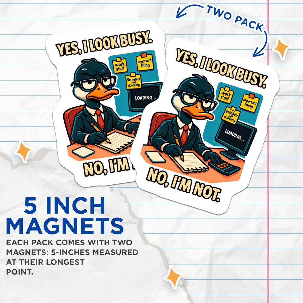 (2 Pack) Funny Duck Magnets - Office Humor Procrastination Meme - Executive Animal Desk Accessories - Loading Screen - 5 Inches On Longest Side - Thick Durable Magnet - Made in USA - MAG21547