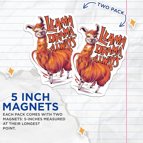 (2 Pack) Llama Drama Always Magnets - Funny Animal Magnets - Cute Llama - Humorous Fridge Magnets - 5" On Longest Side - for Cars, Fridges, Toolboxes - Made in USA - MAG4126