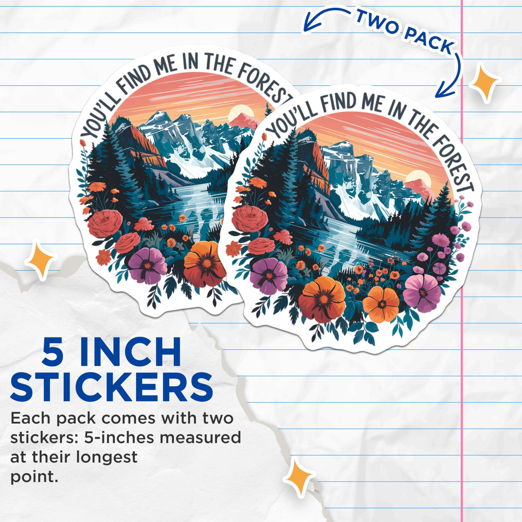 (2 Pack) You'll Find Me in The Forest Stickers - Nature Landscape - Adventure Outdoors - 5" On Longest Side - Sticks to Smooth Flat Surfaces - Made in USA - BMCS9401
