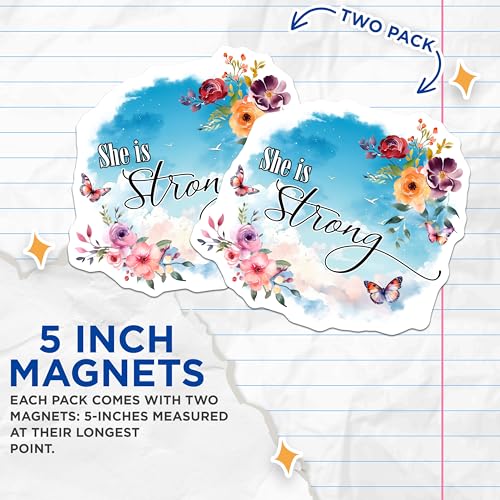 (2 Pack) Inspirational Quote Magnets Magnets - She is Strong - Floral Design - 5" On Longest Side - Made in USA - Sticks to Refrigerators & Metal Surfaces - MAG8584
