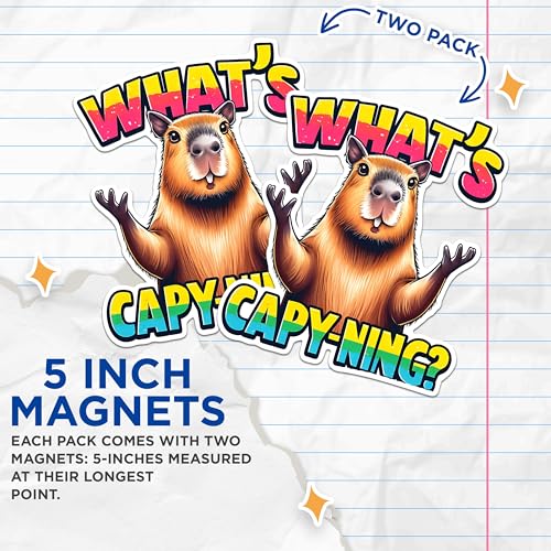 (2 Pack) Fun Capybara Magnets - Cute Capybara Saying Magnets - Novelty Capybara Decor Magnets for Fridge- 5" On Longest Side - for Fridges, Toolboxes, Cars - Made in USA - MAG2667