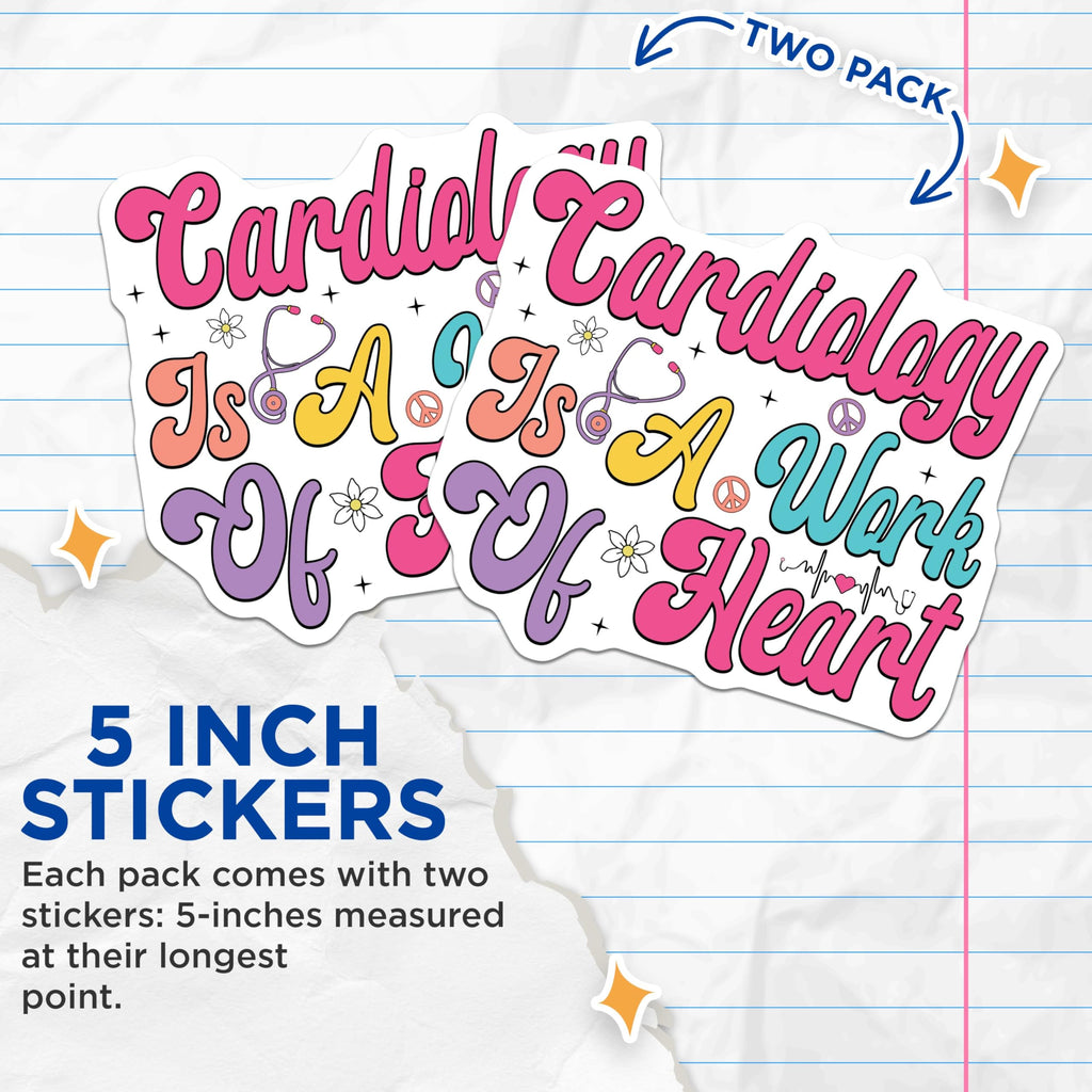 (2 Pack) Cardiology is A Work of Heart Stickers - Medical Professional Decal - Healthcare Hero Sticker Pack - 5" On Longest Side - Sticks to Smooth Flat Surfaces - Made in USA - BMCS9134