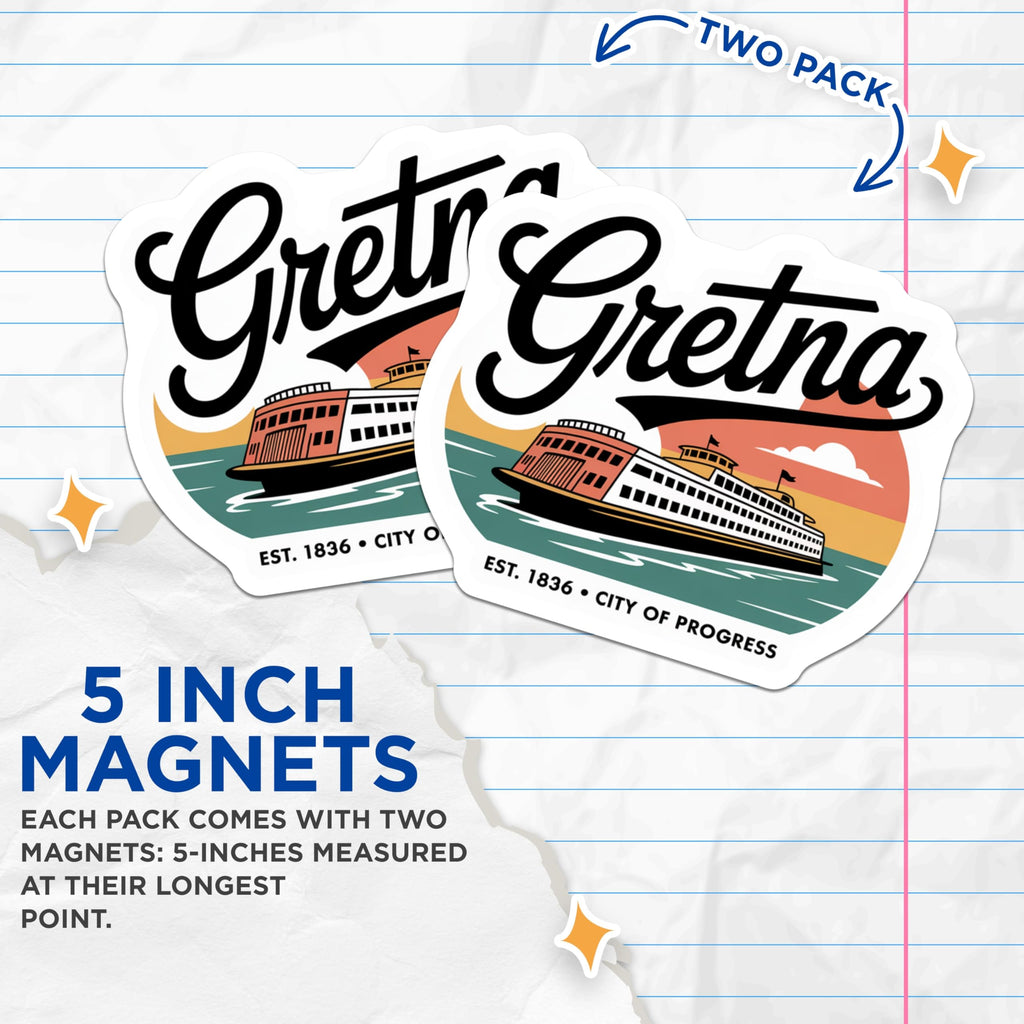 (2 Pack) Gretna Louisiana Magnets - Ferry Boat - City of Progress Decor - 5" On Longest Side - Premium Magnet - for Cars, Refrigerators, Toolboxes, Lockers - Made in USA - MAG17685