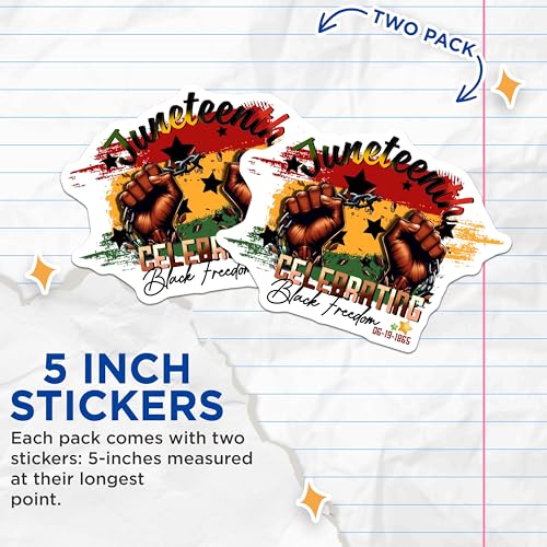 (2 Pack) Juneteenth Celebrating Black Freedom Stickers - Juneteenth 06-19-1865 - African American Pride - 5" On Longest Side - Sticks to Smooth Flat Surfaces - Made in USA - BMCS7850
