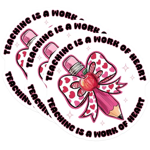 (3 Pack) Teacher Decals - Teaching is a Work of Heart - School Decal - 3 Inches On Longest Side - Easy Peel & Apply - Made in USA - 3MCS6424