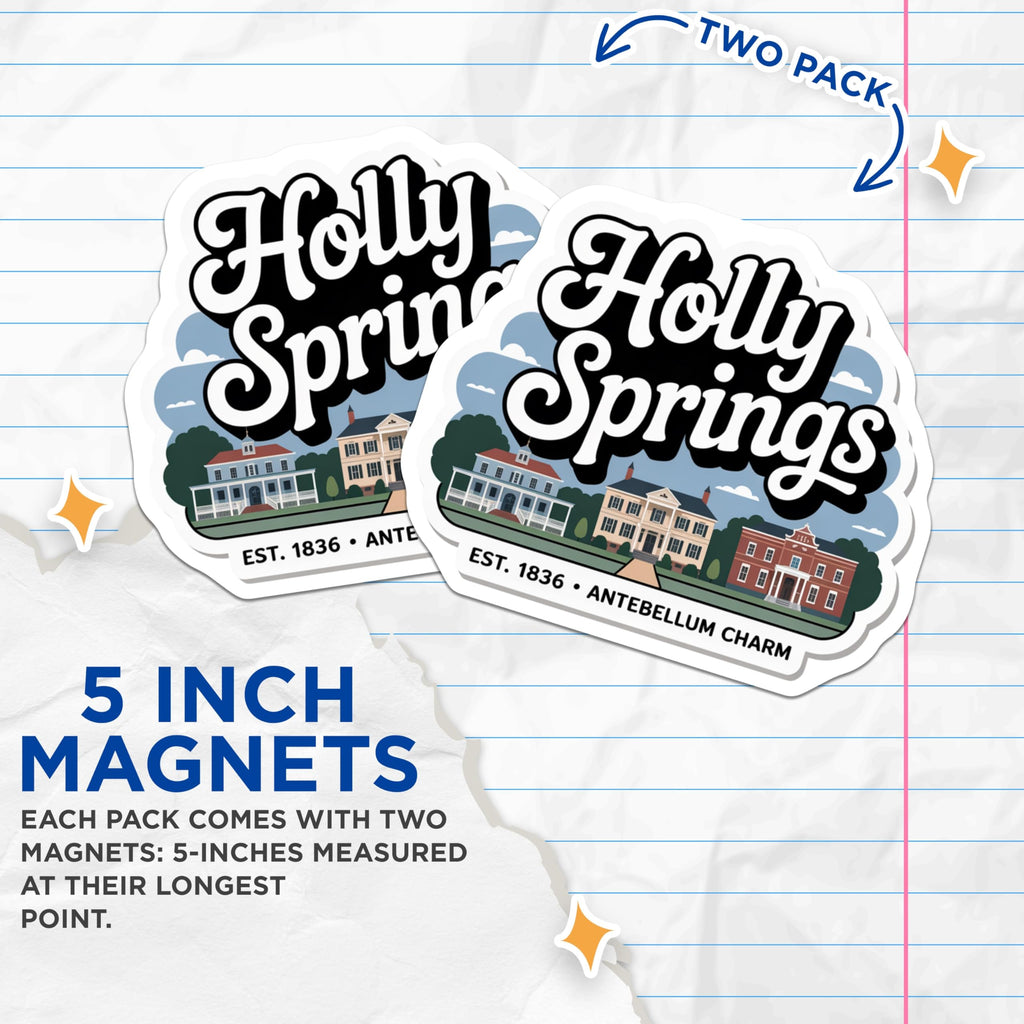 (2 Pack) Holly Springs Magnets - Antebellum Architecture Art - Historic Southern Town Landmark - 1836 Heritage Display - 5 Inches On Longest Side - Thick Durable Magnet - Made in USA - MAG19434