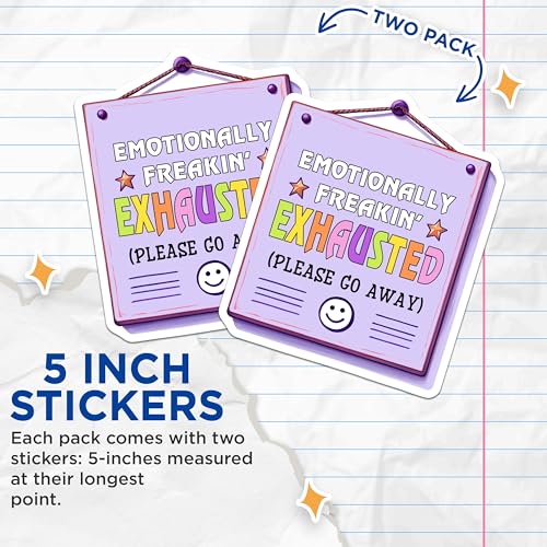 (2 Pack) Emotionally Freakin Exhausted Stickers - Please Go Away - Mental Health Humor - 5" On Longest Side - Sticks to Smooth Flat Surfaces - Made in USA - BMCS8241