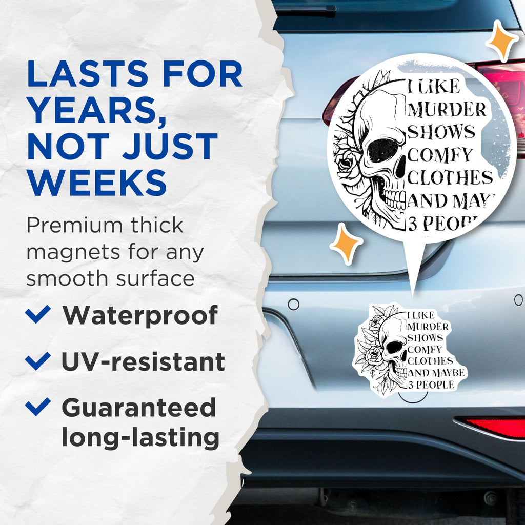 (2 Pack) Murder Shows Comfy Clothes Magnets - Skull Rose Design Magnets - Funny Quote Magnets - 5" On Longest Side - for Cars, Refrigerators, Toolboxes, Lockers - Made in USA BMCS3430