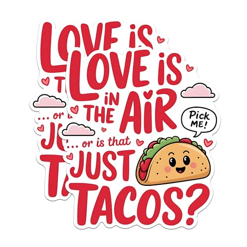 (2 Pack) Love is in The Air Stickers - Funny Taco Stickers - Cute Food Pun Decals - 5" On Longest Side - Sticks to Any Smooth Flat Surface - Made in USA - BMCS2997