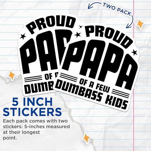 (2 Pack) Proud Papa Stickers - Funny Dad Stickers - Humorous Parenting Stickers - 5" On Longest Side - Sticks to Smooth Flat Surfaces - Made in USA - BMCS5274
