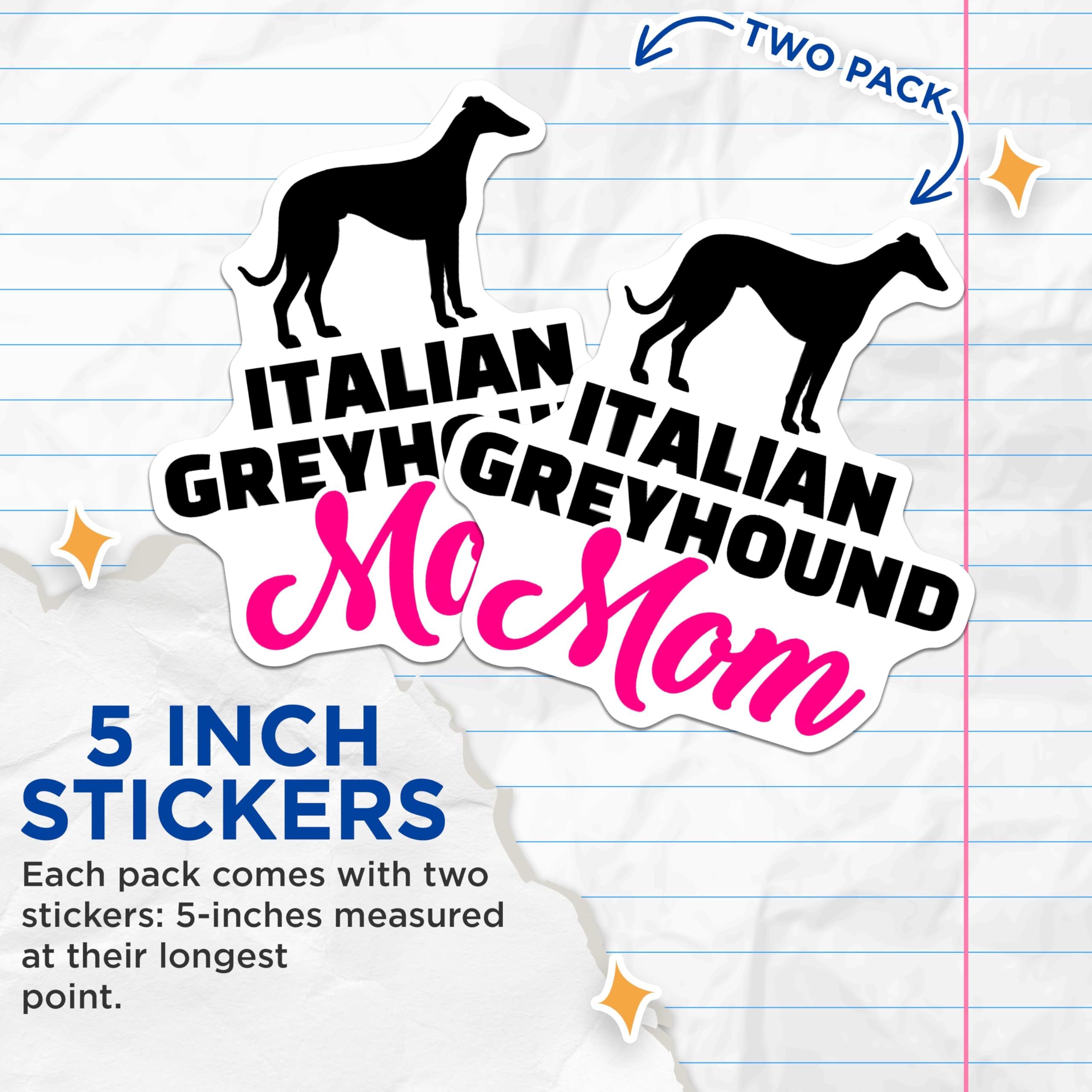 (2 Pack) Italian Greyhound Mom Stickers - Dog Lover Decal - Pet Owner Decoration - 5" On Longest Side - Sticks to Smooth Flat Surfaces - Made in USA - BMCS6165