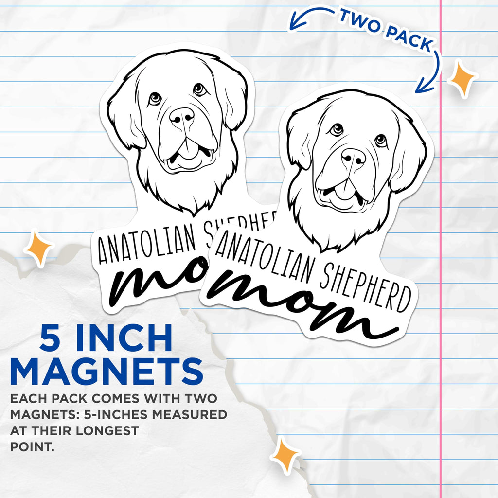 (2 Pack) Anatolian Shepherd Mom Magnets - Dog Lover Decor - Pet Parent Accessory - 5 Inches On Longest Side - Thick Durable Magnet - Made in USA - MAG27031