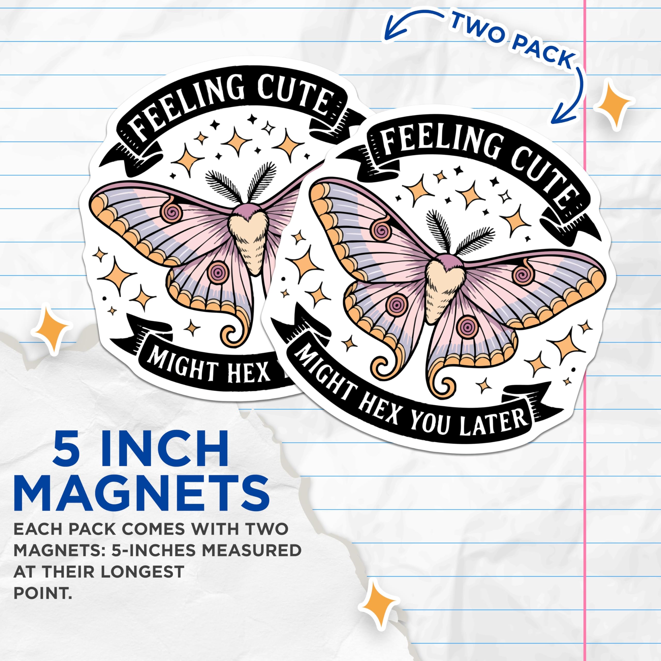 (2 Pack) Feeling Cute Might Hex You Later Magnets - Witchy Moth Decor - Sarcastic Quote Refrigerator Accessory - 5 Inches On Longest Side - Thick Durable Magnet - Made in USA - MAG20210