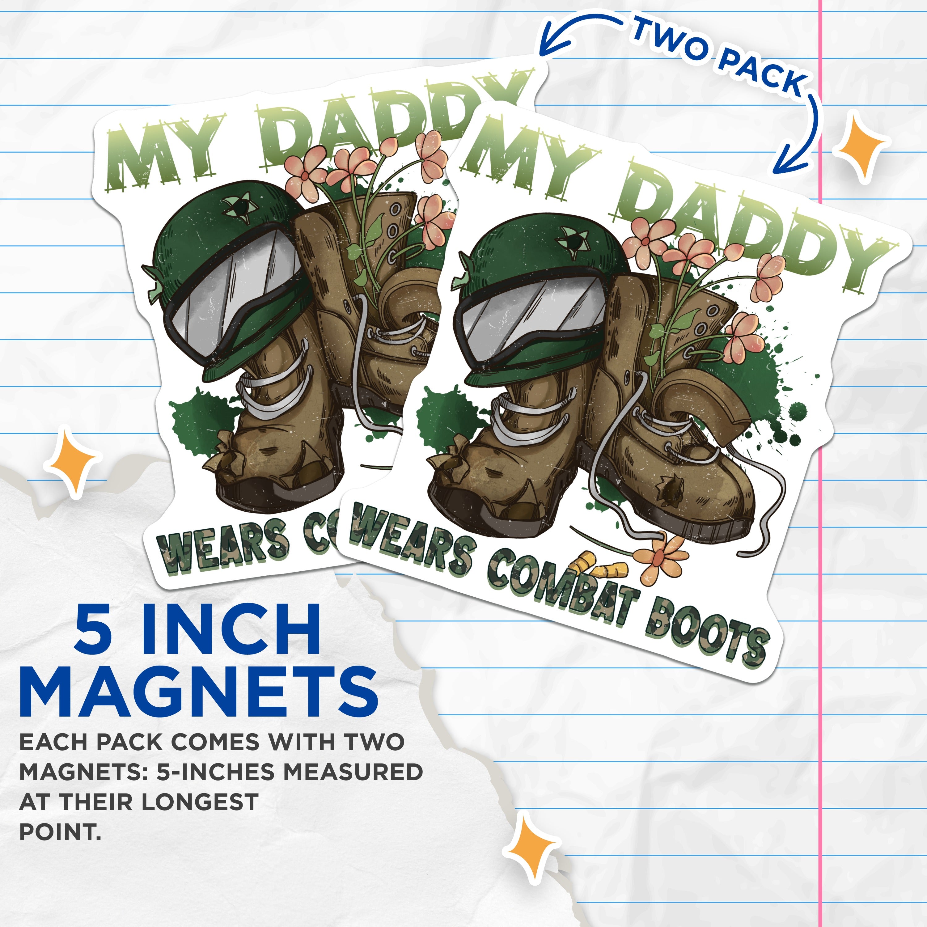 (2 Pack) My Daddy Wears Combat Boots Magnets - Military Dad Appreciation - Veteran Father Gift - 5 Inches On Longest Side - Thick Durable Magnet - Made in USA - MAG39236