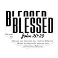 (2 Pack) Blessed John 20:29 Magnets - Christian Scripture Quote - Inspirational Faith Decor - 5 Inches On Longest Side - Thick Durable Magnet - Made in USA - MAG26912