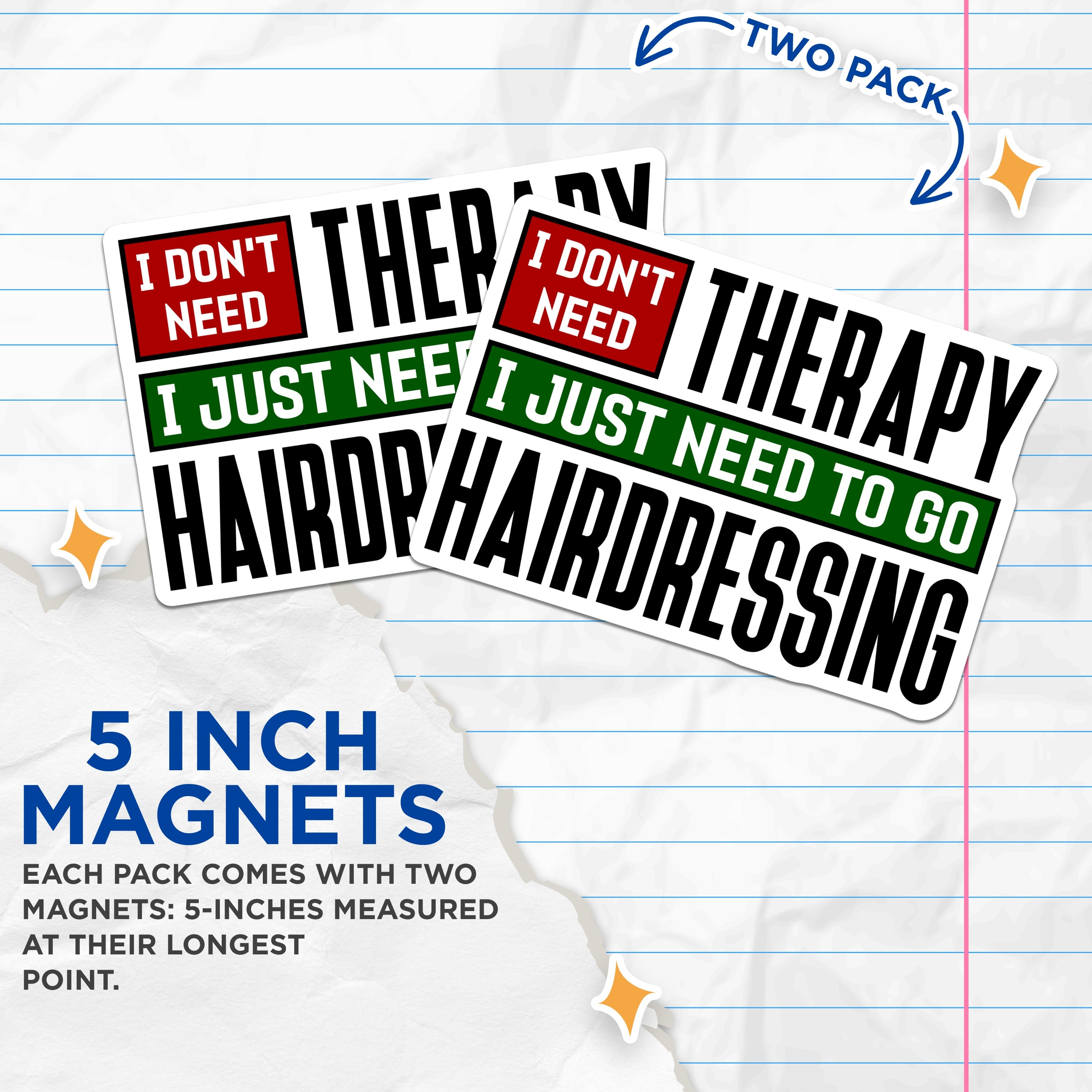 (2 Pack) Hairdressing Therapy Magnets - Funny Stylist Humor - Salon Client Aesthetic - Refrigerator Locker Decor - 5 Inches On Longest Side - Thick Durable Magnet - Made in USA - MAG37098