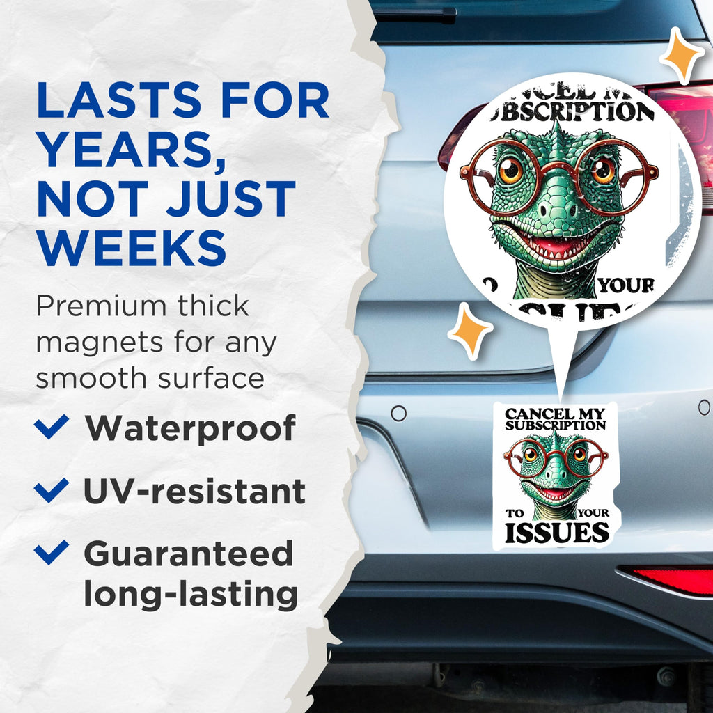 (2 Pack) Funny Lizard Magnets - Sarcastic Reptile - Cancel My Subscription - 5" On Longest Side - Premium Magnet - for Cars, Refrigerators, Toolboxes, Lockers - Made in USA - MAG15185
