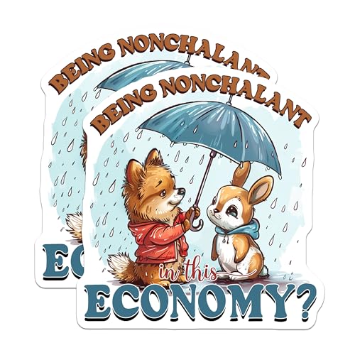(2 Pack) Being Nonchalant Stickers - Cute Animal Rain Stickers - Funny Economy Quote Stickers - 5" On Longest Side - Sticks to Smooth Flat Surfaces - Made in USA - BMCS4346