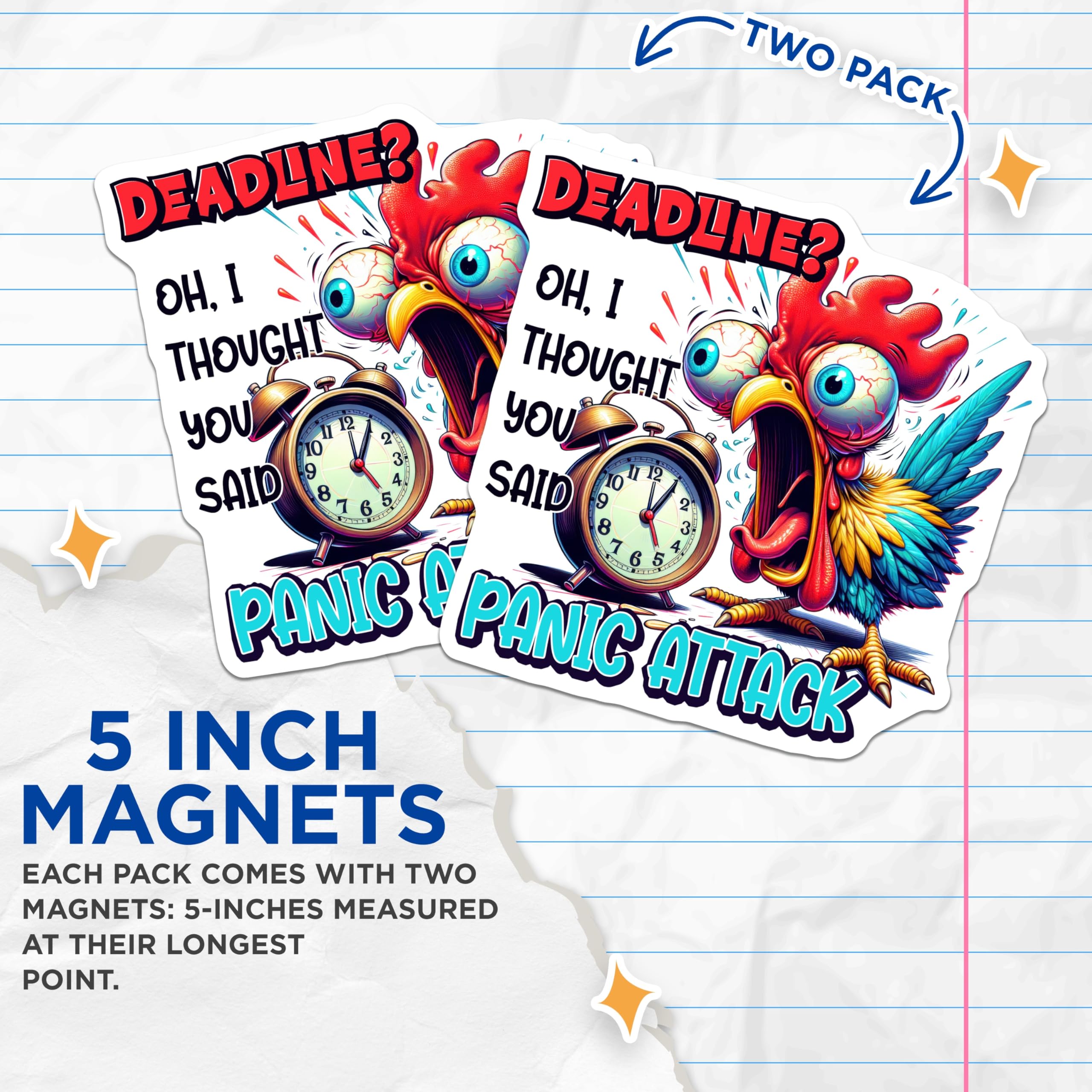 (2 Pack) Panic Attack Magnets - Funny Deadline Humor - Stress Relief Rooster - 5 Inches On Longest Side - Thick Durable Magnet - Made in USA - MAG20574