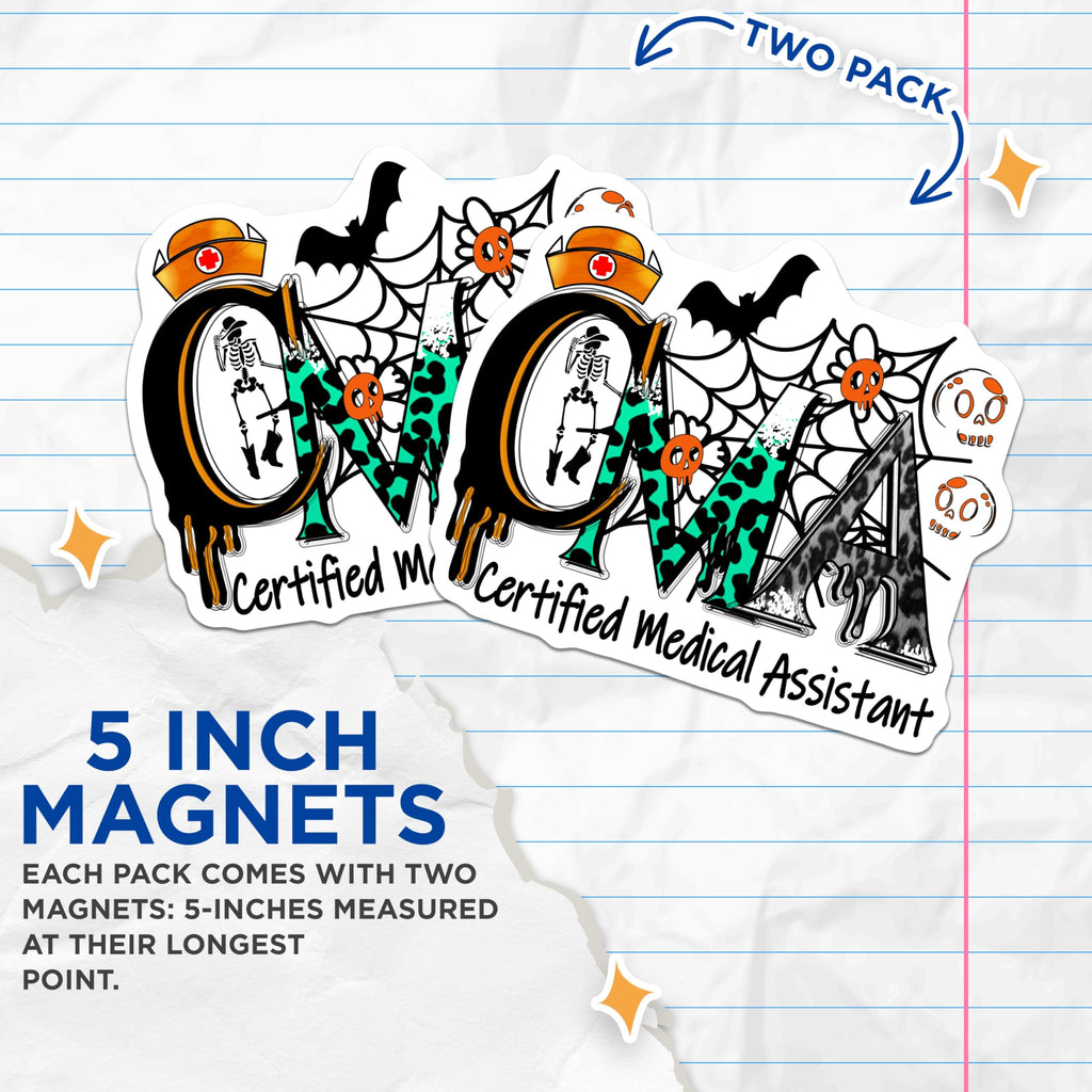 (2 Pack) Certified Medical Assistant Magnets - Halloween CMA Nurse Decor - Spooky Skeleton Medical Professional - 5 Inches On Longest Side - Thick Durable Magnet - Made in USA - MAG19243