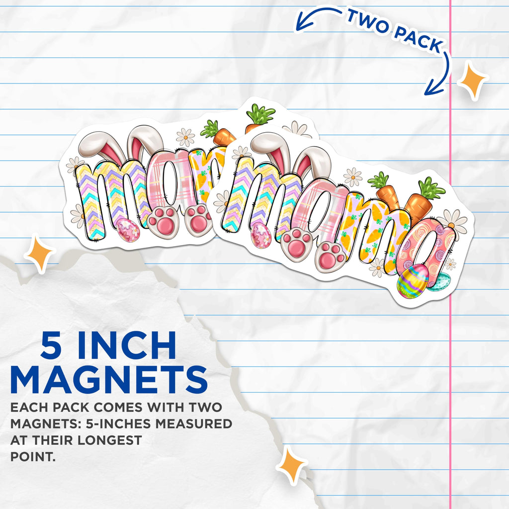 (2 Pack) Easter Mama Magnets - Bunny Ears Paws Carrots - Spring Holiday Refrigerator Decor - 5 Inches On Longest Side - Thick Durable Magnet - Made in USA - MAG24902