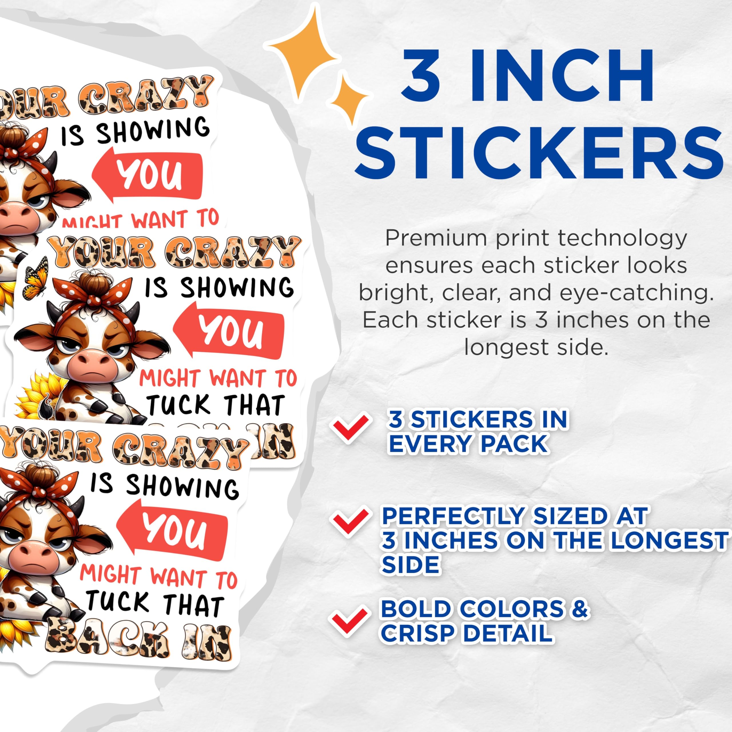 (3 Pack) Funny Cow Decals - Crazy Cow Saying - Laptop Decals - 3 Inches On Longest Side - Easy Peel & Apply - Made in USA - 3MCS2560