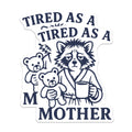 (2 Pack) Tired As A Mother Magnets - Funny Mom Life Humor - Raccoon Appliance Decor - 5 Inches On Longest Side - Thick Durable Magnet - Made in USA - MAG37235