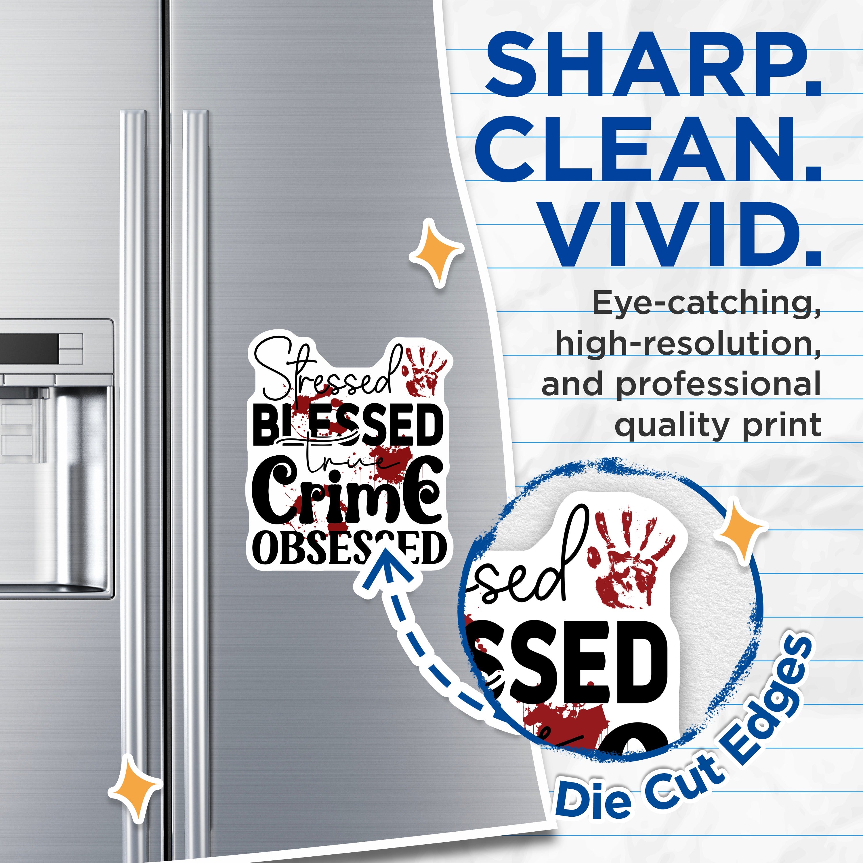 (2 Pack) True Crime Magnets - Stressed Blessed Obsessed - Funny Blood Splatter Fan Decor - True Crime Lover Accessories - 5 Inches On Longest Side - Thick Durable Magnet - Made in USA - MAG39909