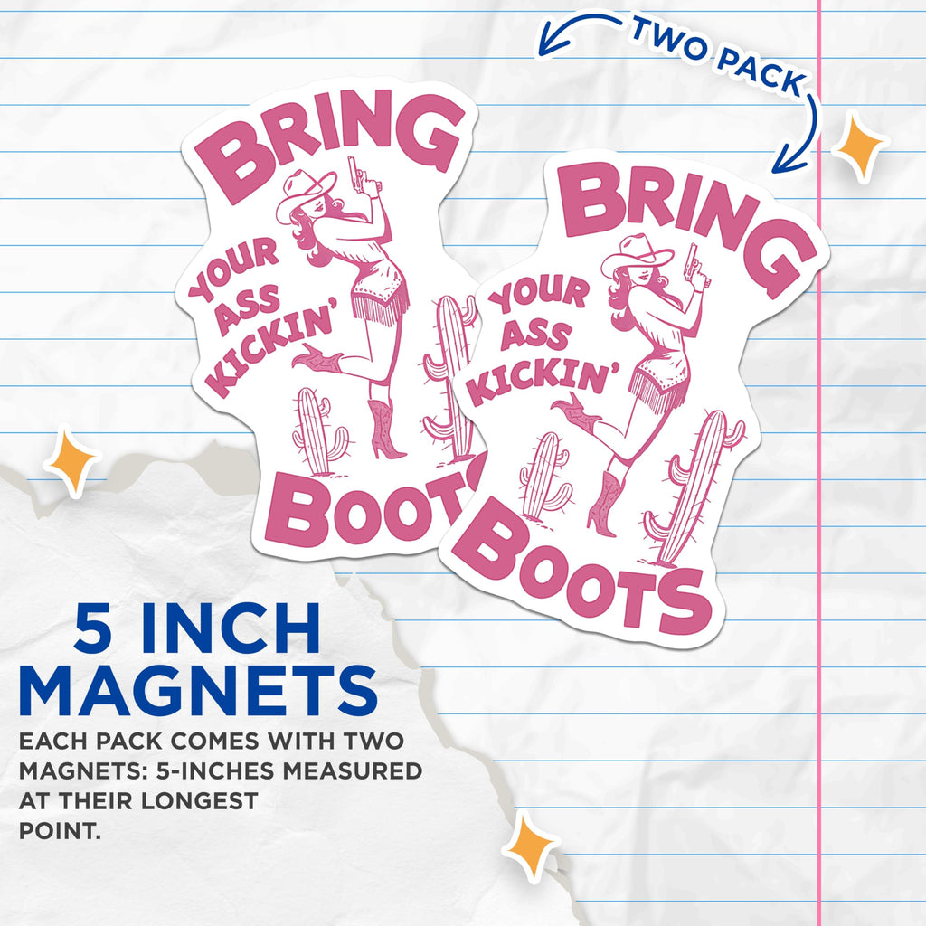 (2 Pack) Cowgirl Boot Magnets - Funny Western Decor - Bring Boots Magnet - 5" On Longest Side - Premium Magnet - for Cars, Refrigerators, Toolboxes, Lockers - Made in USA - MAG18540