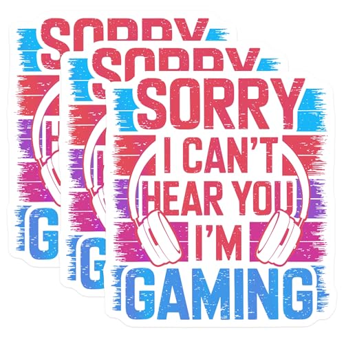 (3 Pack) Gaming Decals - Sorry I Can't Hear You Decal - Gamer Laptop Decals - 3 Inches On Longest Side - Easy Peel & Apply - Made in USA - 3MCS2344