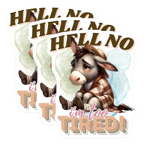 (3 Pack) Lazy Donkey Decals - I'm Too Tired - Funny Laptop Decal- 3 Inches On Longest Side - Easy Peel & Apply - Made in USA - 3MCS5285
