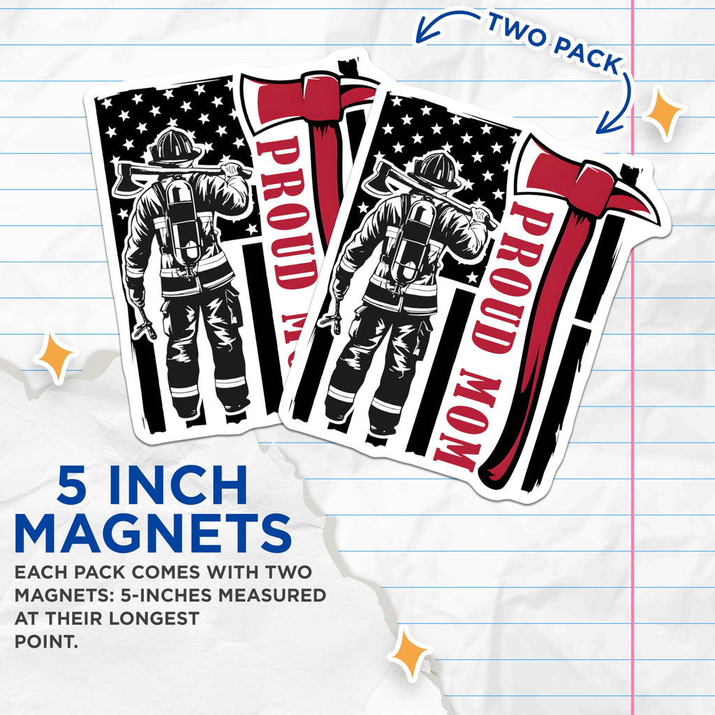 (2 Pack) Proud Firefighter Mom Magnets - Firefighter Axe - Patriotic USA Fridge Magnets - 5" On Longest Side - Premium Magnet - for Cars, Refrigerators, Toolboxes, Lockers - Made in USA - MAG18336