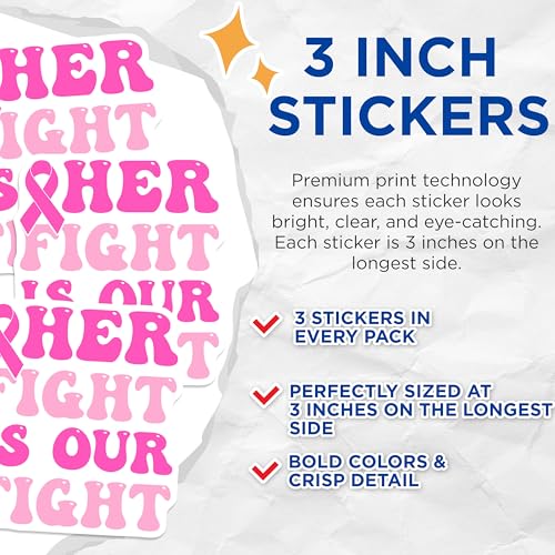 (3 Pack) Breast Cancer Awareness Decals - Her Fight is Our Fight - Pink Ribbon Laptop Decals - 3 Inches On Longest Side - Easy Peel & Apply - Made in USA - 3MCS7596