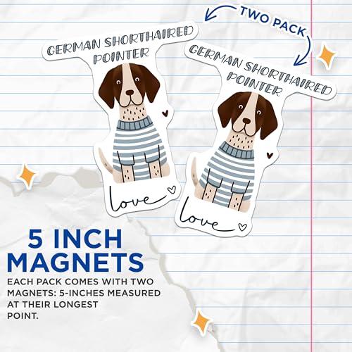 (2 Pack) German Shorthaired Pointer Magnets - Cute Dog Magnets - Animal Fridge Magnets - Puppy Pet Magnets - 5" On Longest Side - for Cars, Fridges, Toolboxes - Made in USA - MAG7301