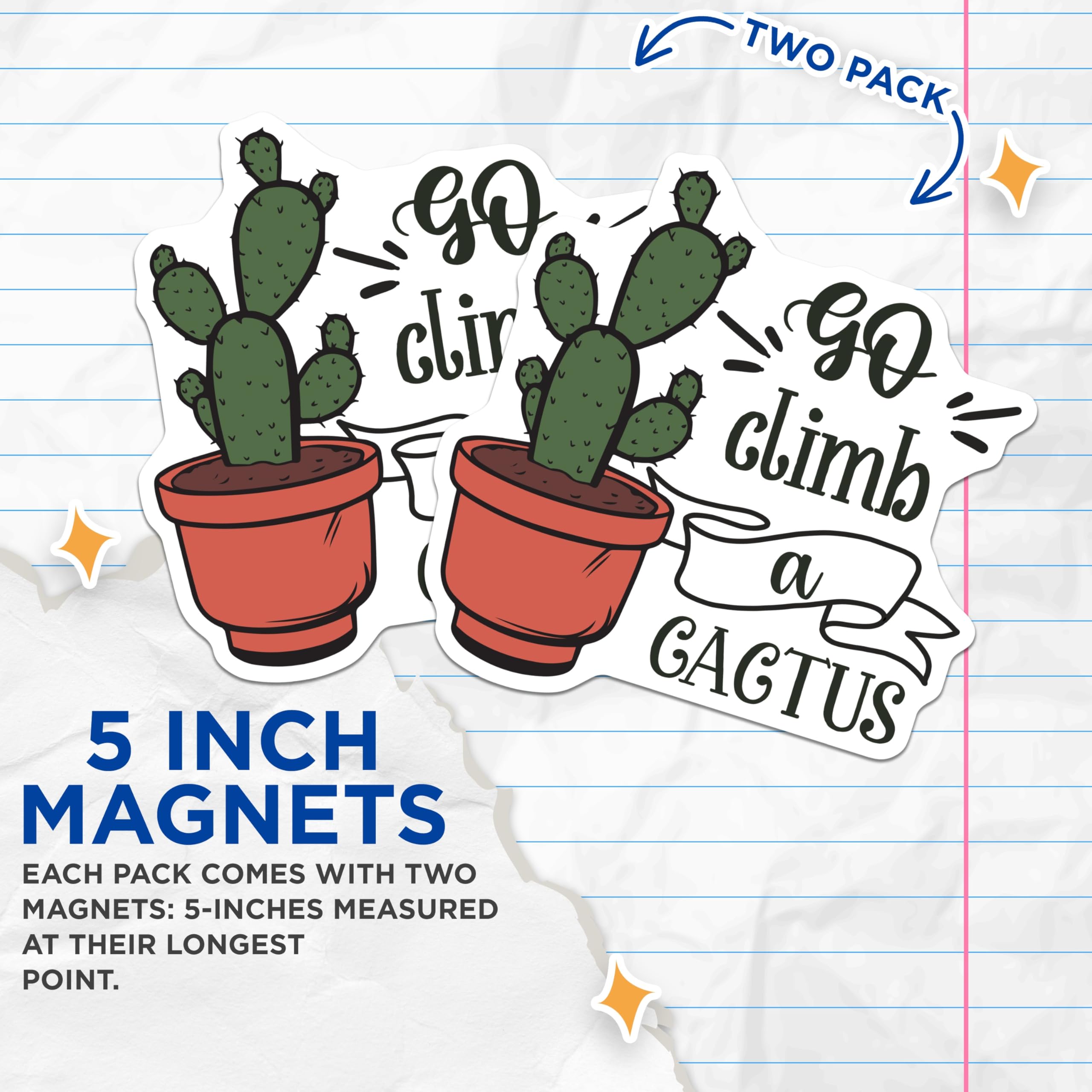 (2 Pack) Cactus Magnets - Funny Saying Fridge Magnets - Plant Lover Magnet - 5" On Longest Side - Premium Magnet - for Cars, Refrigerators, Toolboxes, Lockers - Made in USA - MAG17363