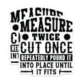(2 Pack) Measure Twice Cut Once Magnets - Funny Woodworker Humor - Carpenter Shop DIY Project Magnet - 5 Inches On Longest Side - Thick Durable Magnet - Made in USA - MAG20657