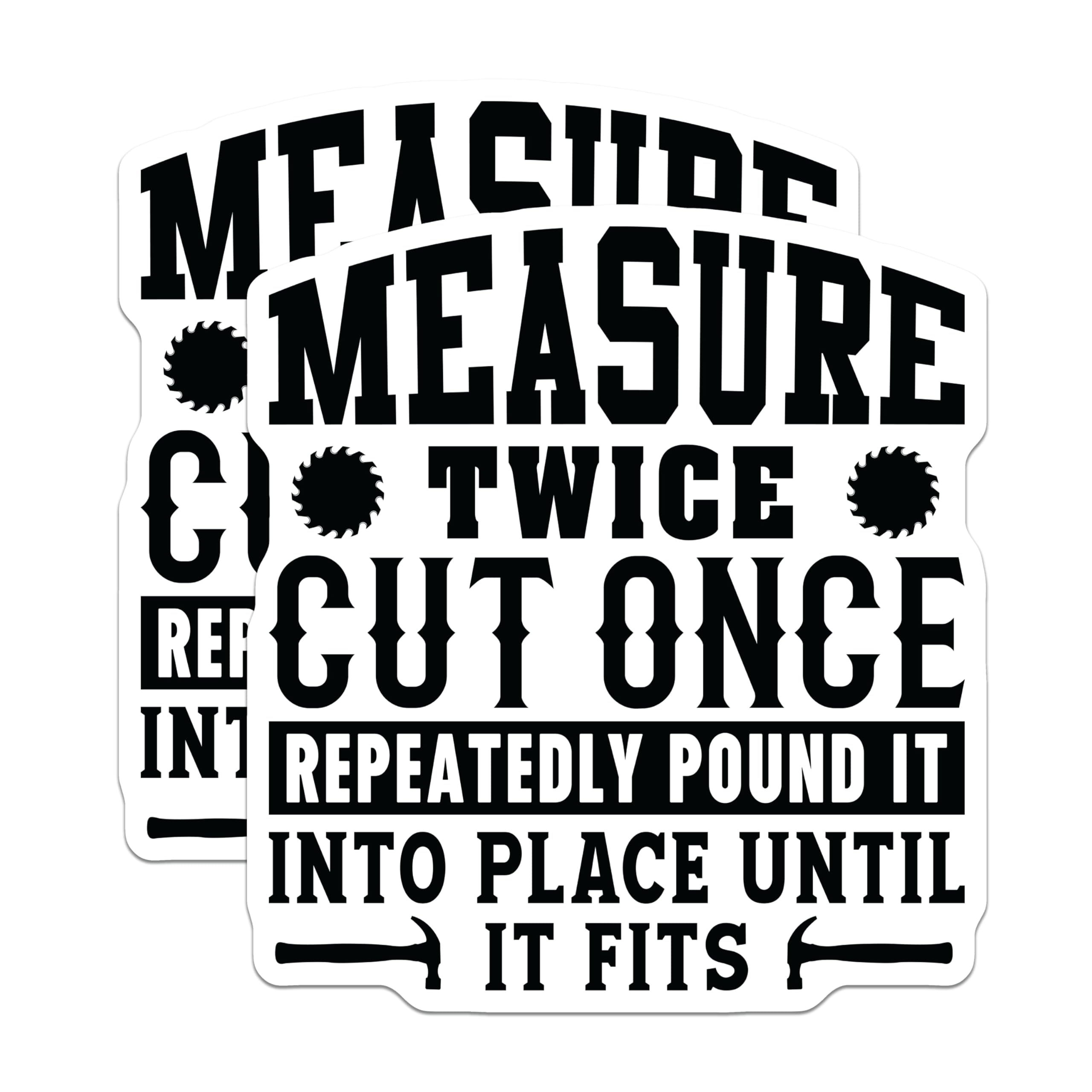 (2 Pack) Measure Twice Cut Once Magnets - Funny Woodworker Humor - Carpenter Shop DIY Project Magnet - 5 Inches On Longest Side - Thick Durable Magnet - Made in USA - MAG20657