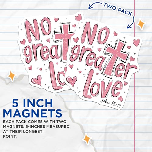 (2 Pack) No Greater Love Magnets - Inspirational Christian - Biblical Magnet - Religious Quote Magnet - 5" On Longest Side - for Cars, Fridges, Toolboxes - Made in USA - MAG3961