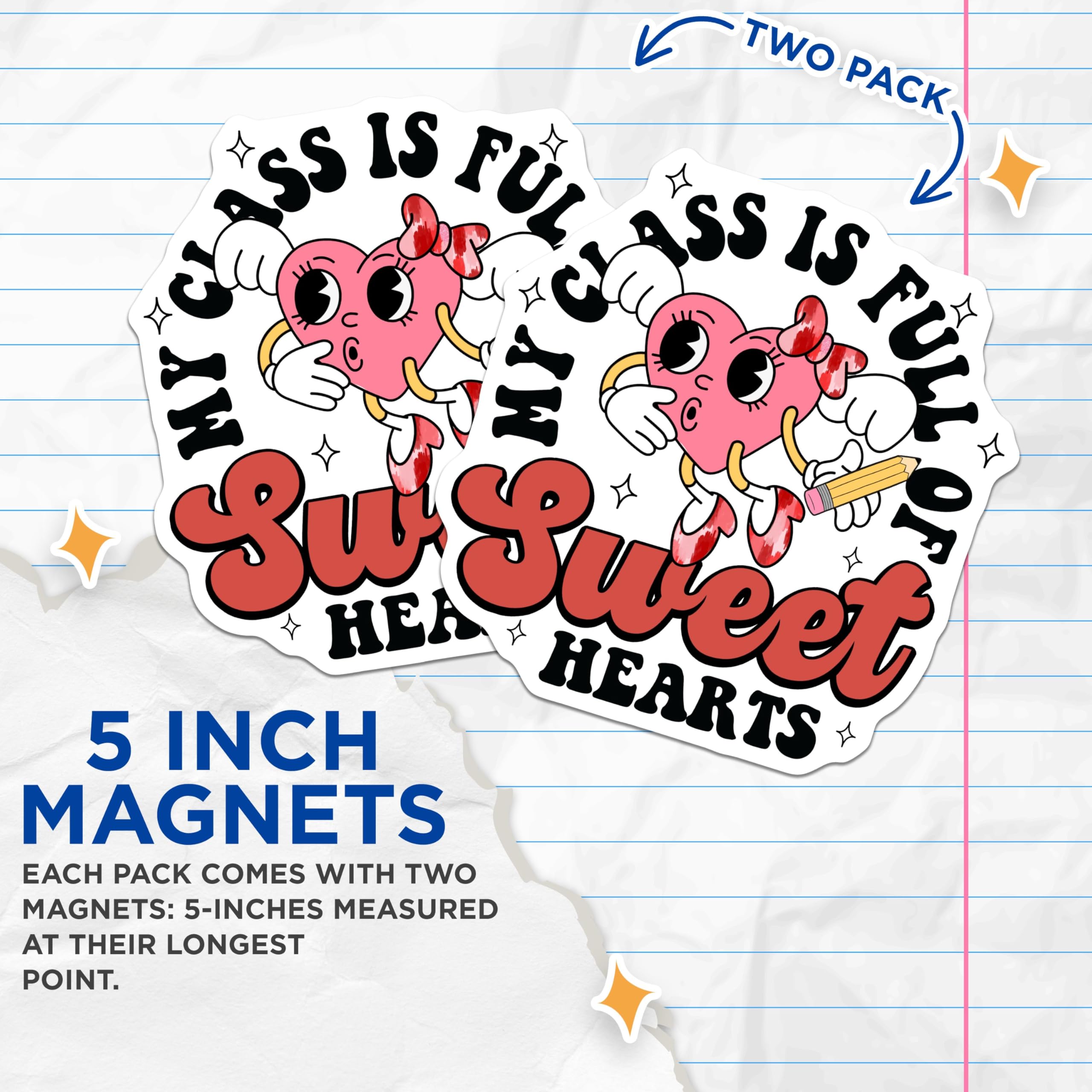 (2 Pack) My Class is Full of Sweethearts Magnets - Cute Classroom Magnets - Teacher Appreciation Magnets - 5" On Longest Side - for Cars, Refrigerators, Toolboxes, Lockers - Made in USA BMCS3090