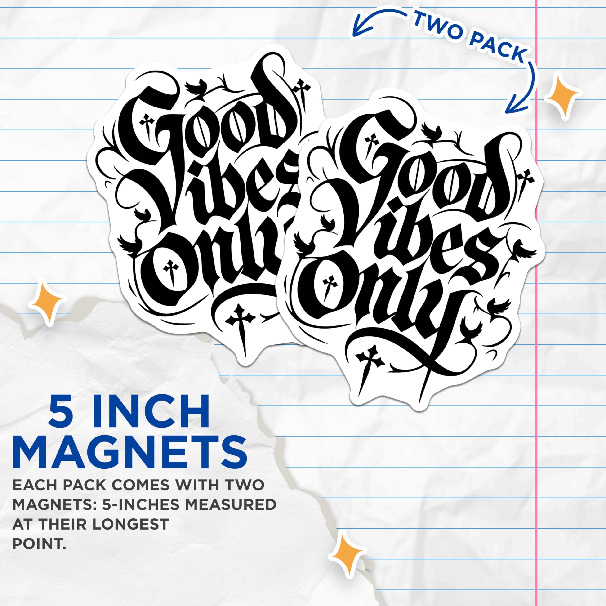 (2 Pack) Good Vibes Only Magnets - Gothic Calligraphy - Inspirational Decor - 5 Inches On Longest Side - Thick Durable Magnet - Made in USA - MAG22341