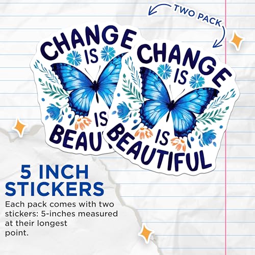 (2 Pack) Change is Beautiful Stickers - 5" On Longest Side - Sticks to Smooth Flat Surfaces - Made in USA - BMCS8635 - BMCS8635