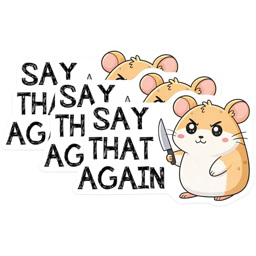 (3 Pack) Hamster Decals - Funny Hamster Laptop Decal - Say That Again Decal - 3 Inches On Longest Side - Easy Peel & Apply - Made in USA - 3MCS2091