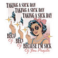 (3 Pack) Taking A Sick Day Decals - Retro Woman Stickers - Sarcastic Laptop Decals - 3 Inches On Longest Side - Easy Peel & Apply - Made in USA - 3MCS2202