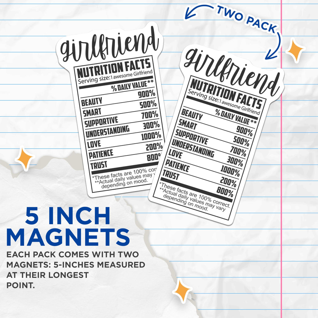 (2 Pack) Girlfriend Magnets - Funny Nutrition Facts - Cute Girlfriend Decor - 5" On Longest Side - Premium Magnet - for Cars, Refrigerators, Toolboxes, Lockers - Made in USA - MAG16419