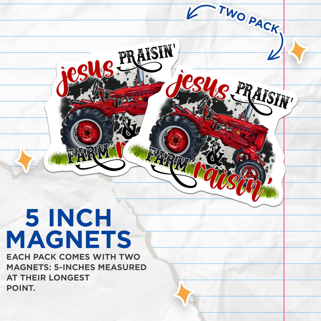 (2 Pack) Red Tractor Magnets - Jesus Praisin Farm Raisin Decor - Christian Country Refrigerator Art - 5 Inches On Longest Side - Thick Durable Magnet - Made in USA - MAG24416
